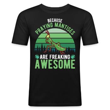 Gottesanbeterin Fangschrecke Mantis - Männer Slim Fit T-Shirt - Schwarz - Vorne - Nik (191cm)