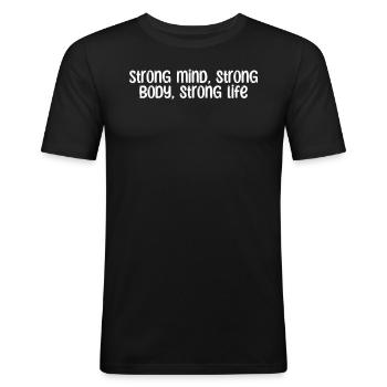 Fitness - Strong mind, strong body, strong life - Men's Slim Fit T-Shirt - black - Front - Nik (191cm)