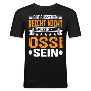 Ossi Ostdeutsch Ostdeutschland Osten Spruch - Männer Slim Fit T-Shirt - Schwarz - Vorne - Nik (191cm)