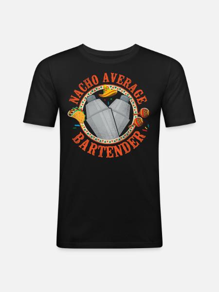 Bartender Mixologist Nacho Average - Men's Slim Fit T-Shirt - black