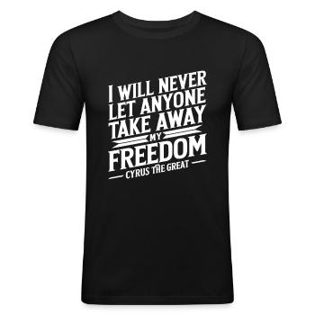 Cyrus I will never let anyone take away my freedom - Men's Slim Fit T-Shirt - black - Front - Nik (191cm)