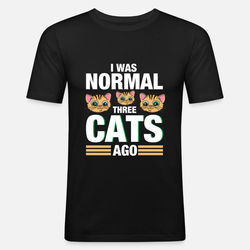 I Was Normal Three Cats Ago - Katze Katzen Schnurr - Männer Slim Fit T-Shirt - Schwarz