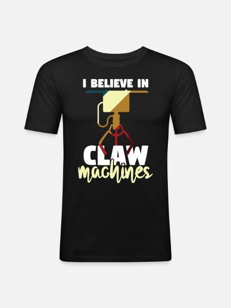 I Believe In Claw Machines - Men's Slim Fit T-Shirt - black