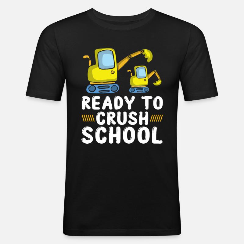 Ready To Crush Schule Bagger - Männer Slim Fit T-Shirt - Schwarz