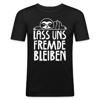 Lass uns Fremde bleiben - Männer Slim Fit T-Shirt - Schwarz - Vorne - Nik (191cm)