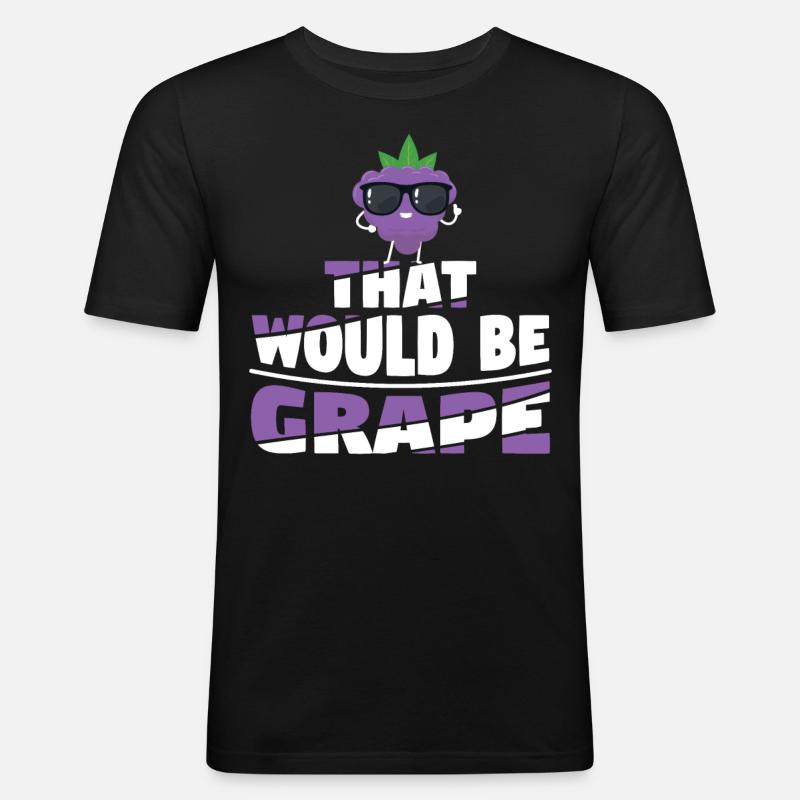 That Would Be Grape - Männer Slim Fit T-Shirt - Schwarz