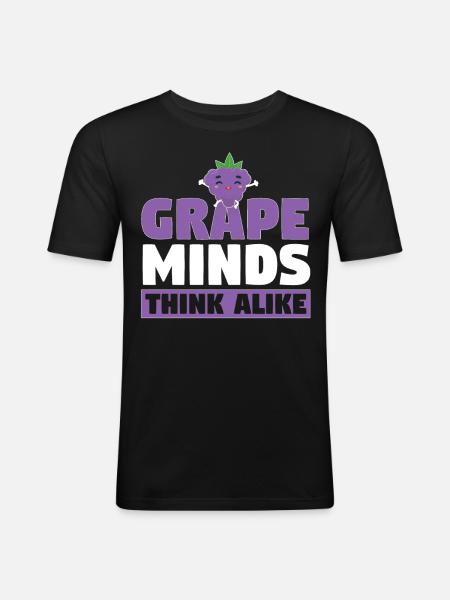 Grape Minds Think Alike - Männer Slim Fit T-Shirt - Schwarz