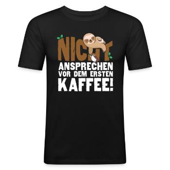 Faultier Nicht Ansprechen Vor Dem Ersten Kaffee - Männer Slim Fit T-Shirt - Schwarz - Vorne - Nik (191cm)