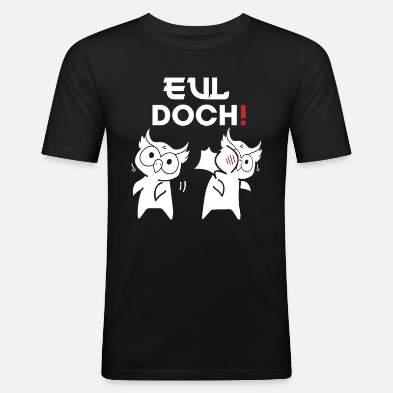 Eul Doch - Männer Slim Fit T-Shirt - Schwarz