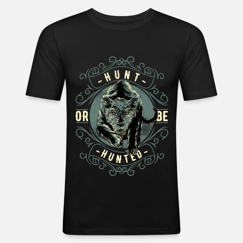 Jage oder werde gejagt! - Männer Slim Fit T-Shirt - Schwarz