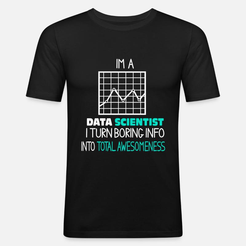 Je suis Data Scientist - T-shirt près du corps Homme - noir