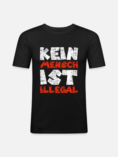 Kein Mensch ist illegal - Männer Slim Fit T-Shirt - Schwarz