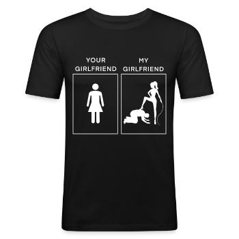 Your Girlfriend - My Girlfriend - Männer Slim Fit T-Shirt - Schwarz - Vorne - Nik (191cm)