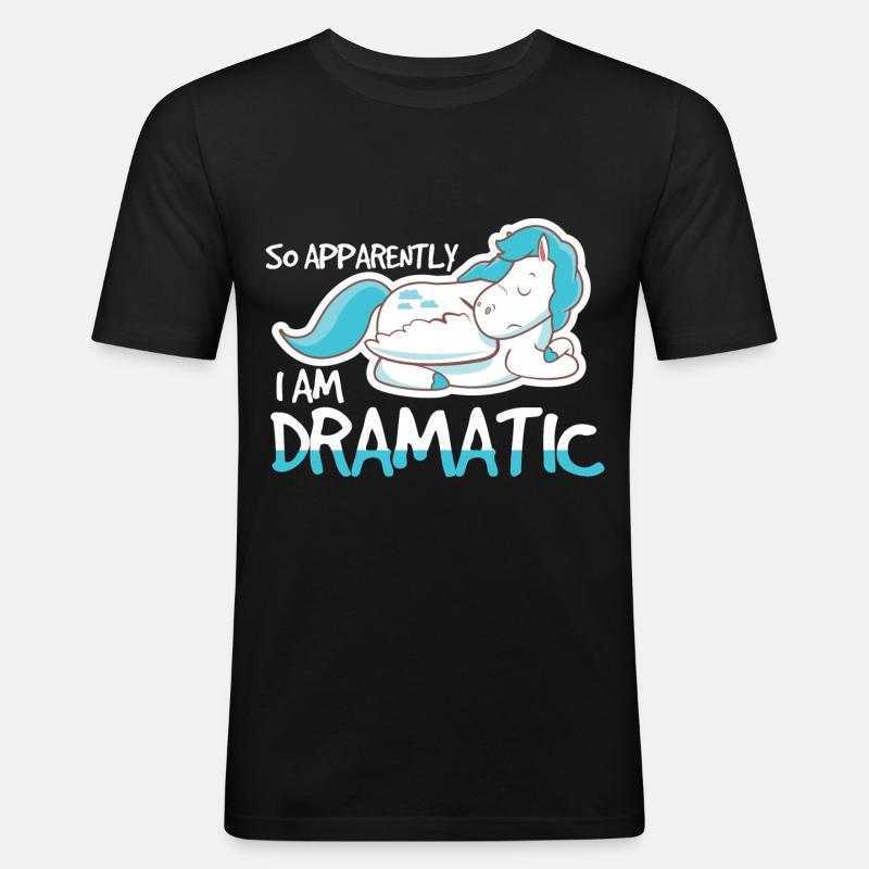 So Apparently I Am Dramatic - Männer Slim Fit T-Shirt - Schwarz
