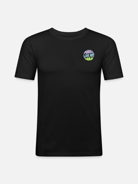 MAKE LOVE NOT WAR - Men's Slim Fit T-Shirt - black