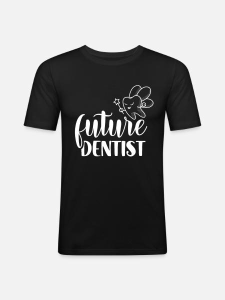 Future dentist dentistry dental assistant - Men's Slim Fit T-Shirt - black