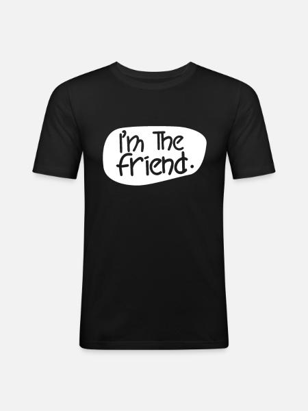 Jeg er den ven, der siger Venner bedste ven - Herre Slim Fit T-Shirt - sort