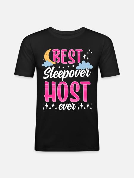 Best Overnight Host Ever Party - Men's Slim Fit T-Shirt - black