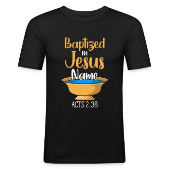 CHRISTLICHER BAPTISMUS Taufe Baptist 2:38 - Männer Slim Fit T-Shirt - Schwarz - Vorne - Nik (191cm)