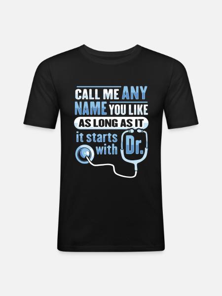 PHD-Abschluss Medizinischer Arzt PHD-Mutter - Männer Slim Fit T-Shirt - Schwarz