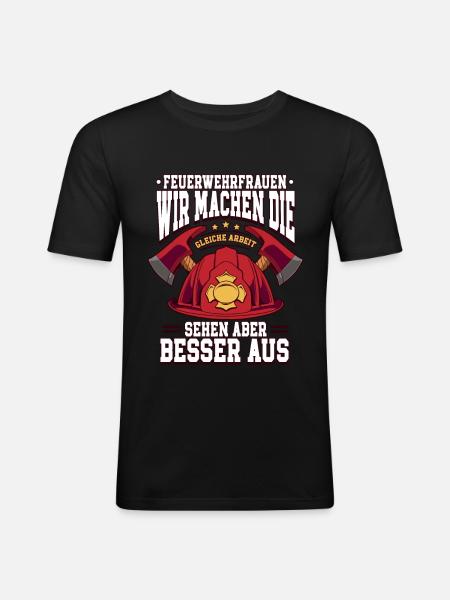 Feuerwehrfrauen Feuerwehrfrau - Männer Slim Fit T-Shirt - Schwarz
