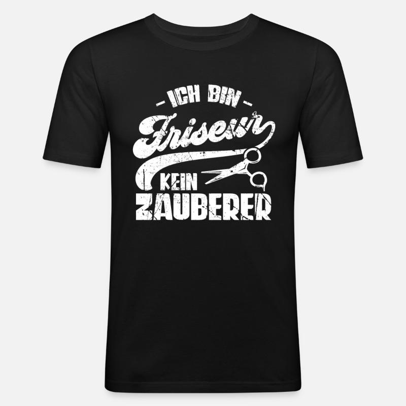 Ich Bin Friseur - Männer Slim Fit T-Shirt - Schwarz