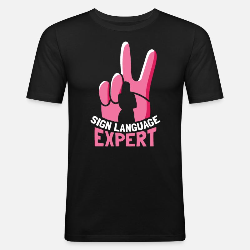 Gebärdensprache Experte Gestik Awareness Gebärden - Männer Slim Fit T-Shirt - Schwarz