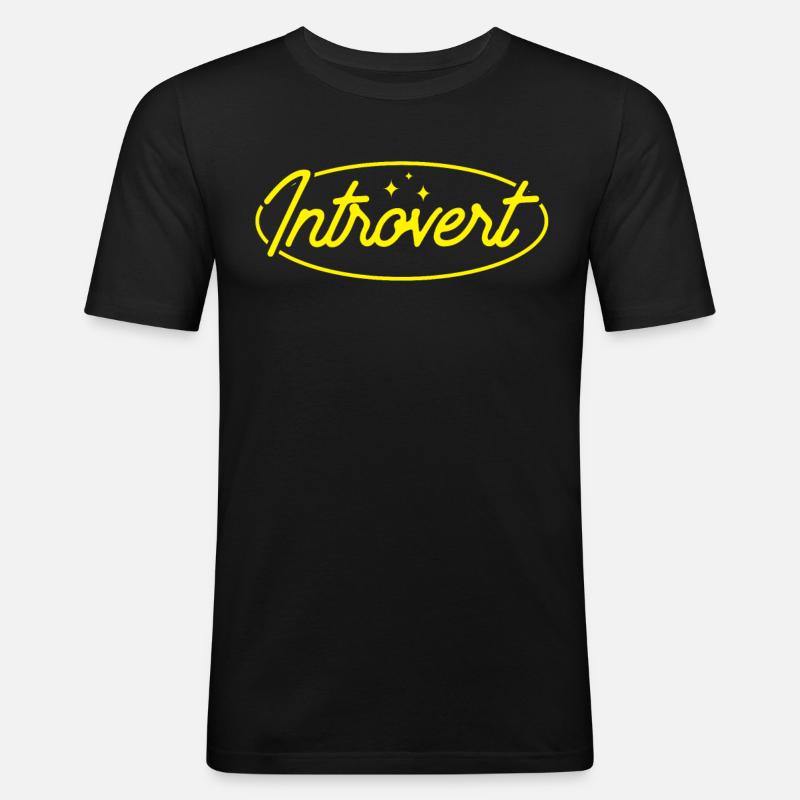 Introvertiert Introvertierter Schüchtern Sarkasmus - Männer Slim Fit T-Shirt - Schwarz