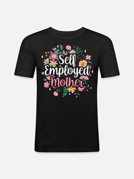 Selbstständige Mutter Selbstständig Freelancer - Männer Slim Fit T-Shirt - Schwarz