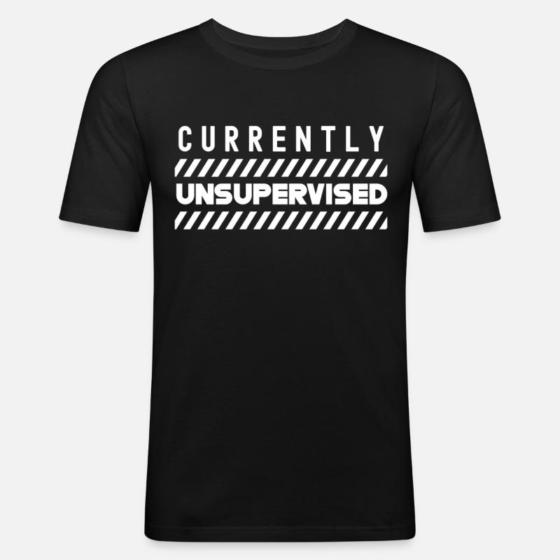 Currently unsupervised sarcastically unsupervised - Men's Slim Fit T-Shirt - black