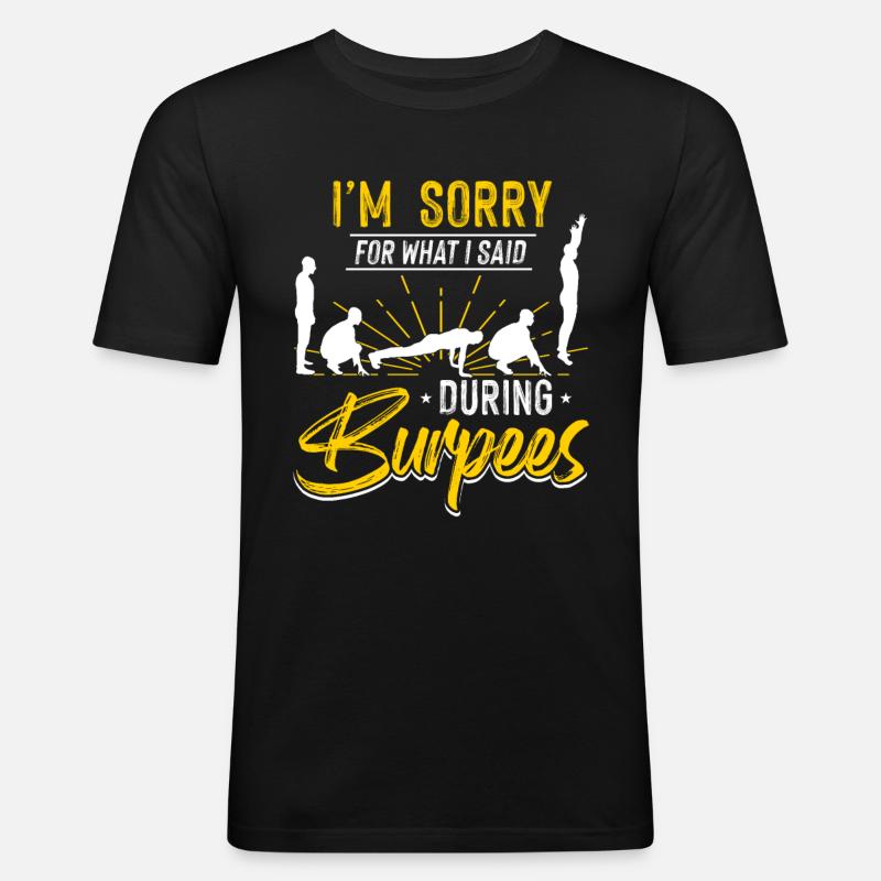 Burpees - Männer Slim Fit T-Shirt - Schwarz