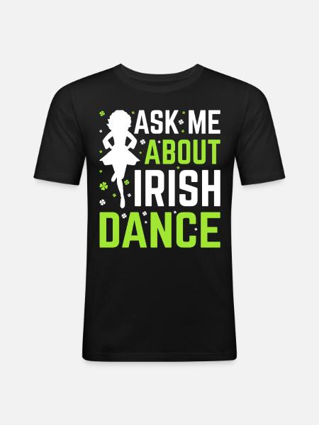 Irish Dance Irish Dancing - Men's Slim Fit T-Shirt - black