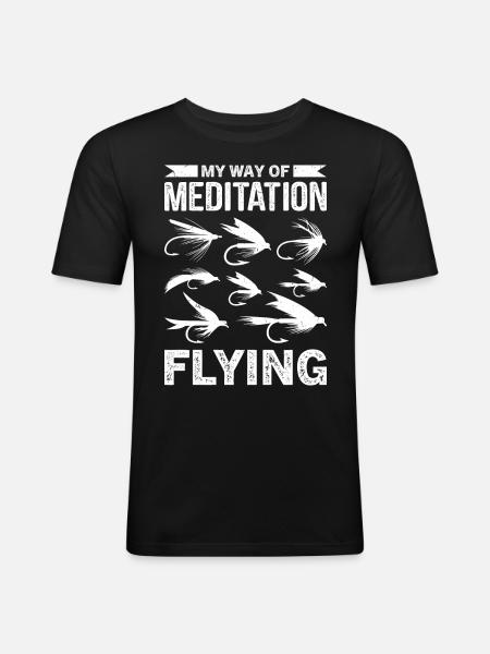 Funny fly tying saying - Men's Slim Fit T-Shirt - black