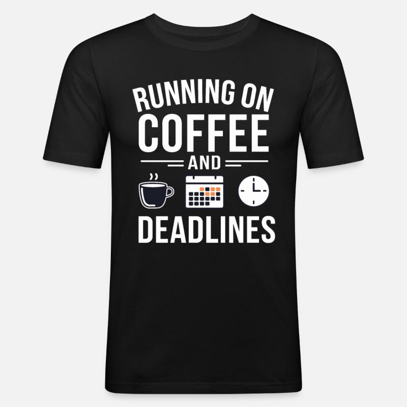 Büro Kaffee Deadline - Männer Slim Fit T-Shirt - Schwarz