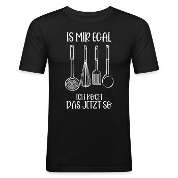 Ist Mir Egal Ich Koch Das Jetzt So Koch - Männer Slim Fit T-Shirt - Schwarz - Vorne - Nik (191cm)