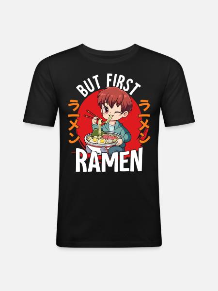 But First Ramen - Männer Slim Fit T-Shirt - Schwarz