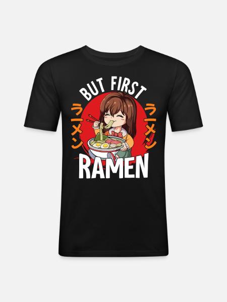 But First Ramen - Männer Slim Fit T-Shirt - Schwarz