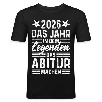 2026 Das Jahr in dem Legenden das Abitur machen - Männer Slim Fit T-Shirt - Schwarz - Vorne - Nik (191cm)