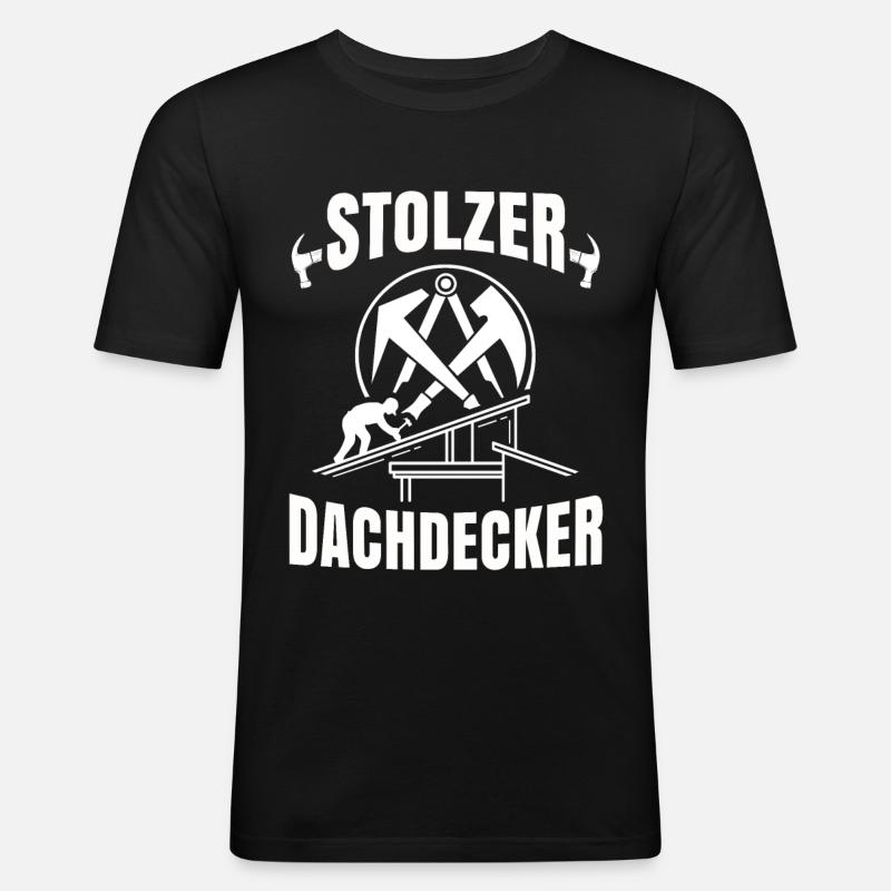 Dachdecker - Männer Slim Fit T-Shirt - Schwarz