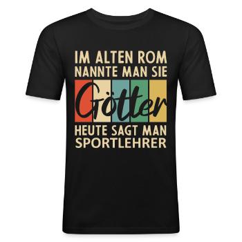 Lustige Sportlehrer Sprüche - Männer Slim Fit T-Shirt - Schwarz - Vorne - Nik (191cm)