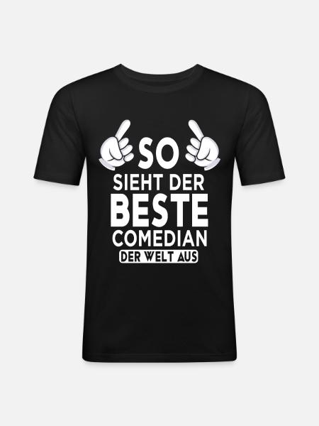 Comedian Spruch - Männer Slim Fit T-Shirt - Schwarz