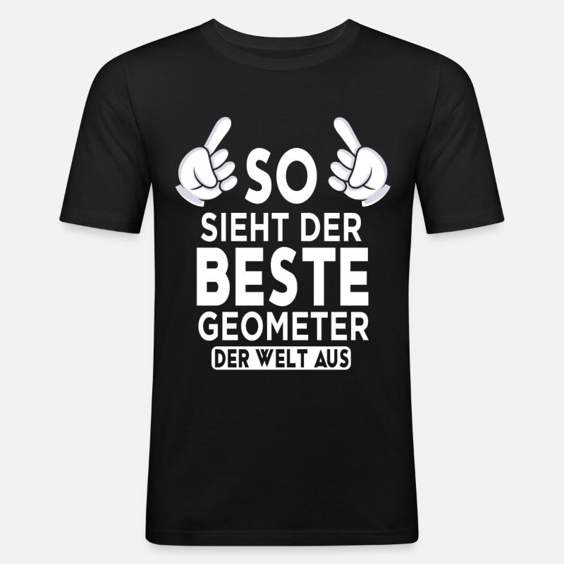 Geometer Spruch - Männer Slim Fit T-Shirt - Schwarz