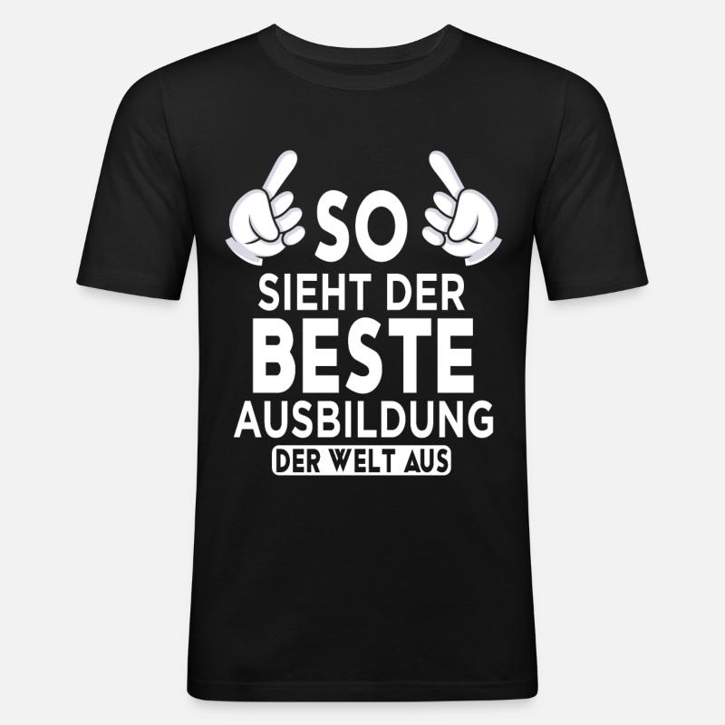 Ausbildung Spruch - Männer Slim Fit T-Shirt - Schwarz
