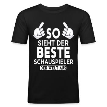 Schauspieler Spruch - Männer Slim Fit T-Shirt - Schwarz - Vorne - Nik (191cm)