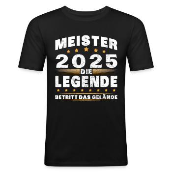 Meister 2025 Die Legende Betritt Das Gelände - Männer Slim Fit T-Shirt - Schwarz - Vorne - Nik (191cm)