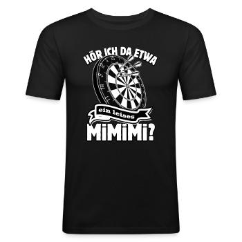Dart 26 Ich höre immer nur Mimimi - Spruch - Männer Slim Fit T-Shirt - Schwarz - Vorne - Nik (191cm)