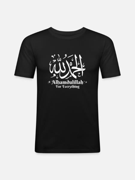 Alhamdulillah For Everything Islamic - Männer Slim Fit T-Shirt - Schwarz