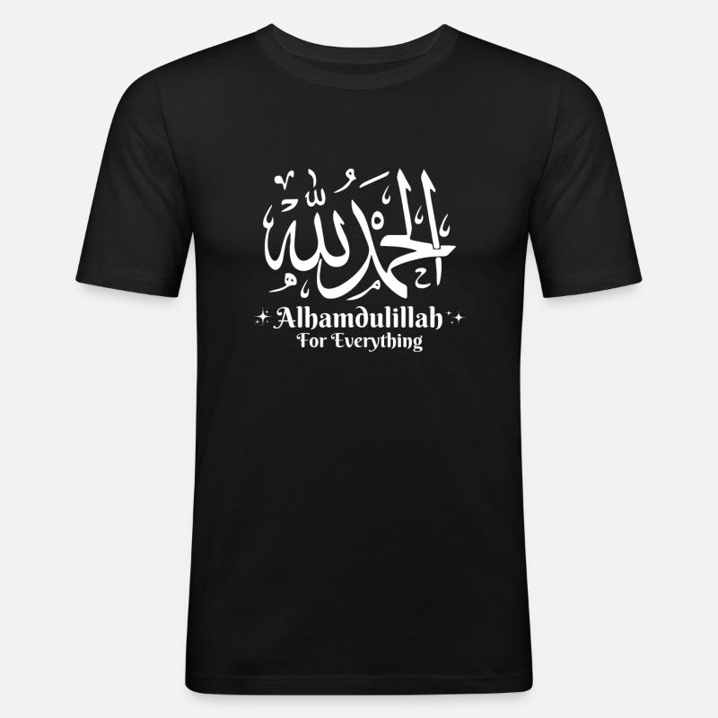 Alhamdulillah For Everything Islamic - Männer Slim Fit T-Shirt - Schwarz