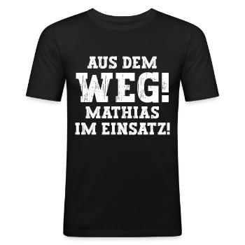 Mathias Lustiger Spruch Vorname Name Mathias - Männer Slim Fit T-Shirt - Schwarz - Vorne - Nik (191cm)