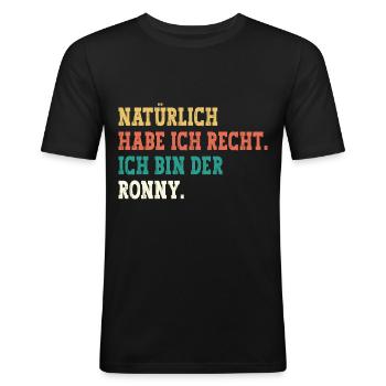 Ronny Lustiger Spruch Vorname Name Ronny - Männer Slim Fit T-Shirt - Schwarz - Vorne - Nik (191cm)